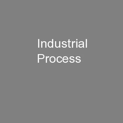 Industrial Process