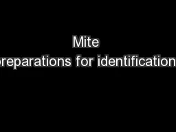Mite preparations for identifications