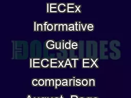 IECEx Guide An Informative Guide comparing various elements of both IECEx and ATEX IECEx