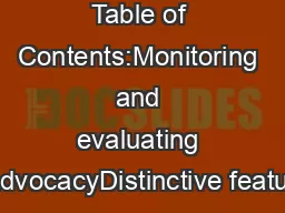 Table of Contents:Monitoring and evaluating advocacyDistinctive featur