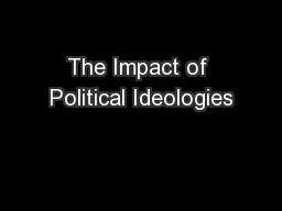 The Impact of Political Ideologies