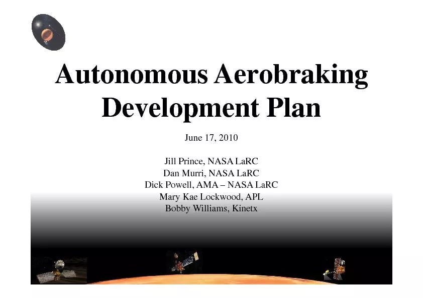 AutonomousAerobrakingDevelopmentPlanJill Prince, NASA LaRCDan Murri, N