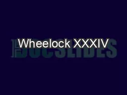 Wheelock XXXIV