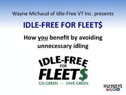 Wayne Michaud of Idle-Free VT Inc. presents