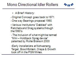 Mono Directional Idler Rollers