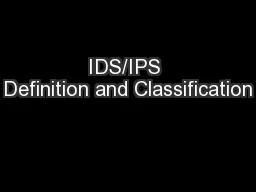 IDS/IPS Definition and Classification