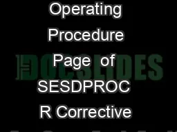 COPY  SESD Operating Procedure Page  of  SESDPROC  R Corrective Action CorrectiveActionAF