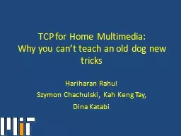 TCP for Home Multimedia: