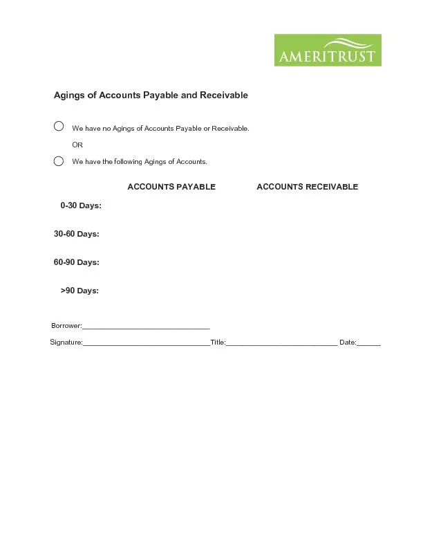 Agings of Accounts Payable and Receivable