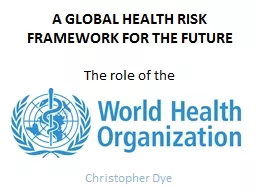A GLOBAL HEALTH RISK FRAMEWORK