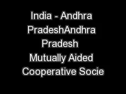 India - Andhra PradeshAndhra Pradesh  Mutually Aided Cooperative Socie