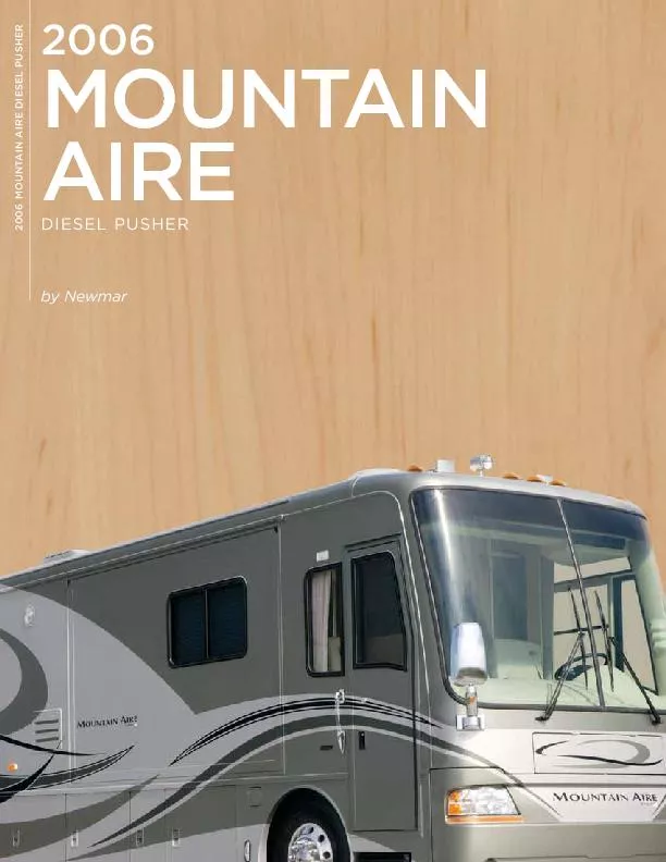 MOUNTAINDIESEL PUSHERby Newmar2006 MOUNTAIN AIRE DIESEL PUSHER
...