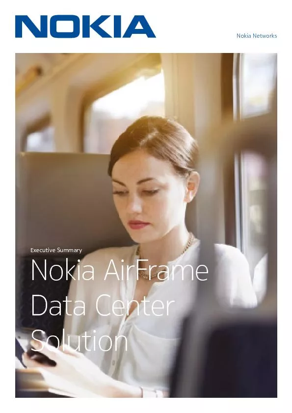 Nokia NetworksNokia AirFrame Data Center Executive Summary