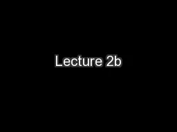 Lecture 2b