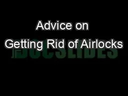 Advice on Getting Rid of Airlocks