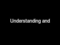 Understanding and