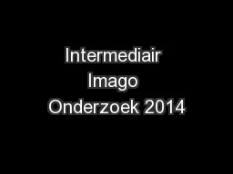 Intermediair Imago Onderzoek 2014