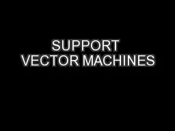 SUPPORT VECTOR MACHINES