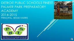 Detroit Public Schools Finest Palmer Park Preparatory Acade