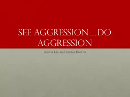 See Aggression…do aggression