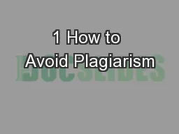 1 How to Avoid Plagiarism