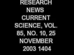 RESEARCH NEWS  CURRENT SCIENCE, VOL. 85, NO. 10, 25 NOVEMBER 2003 1404