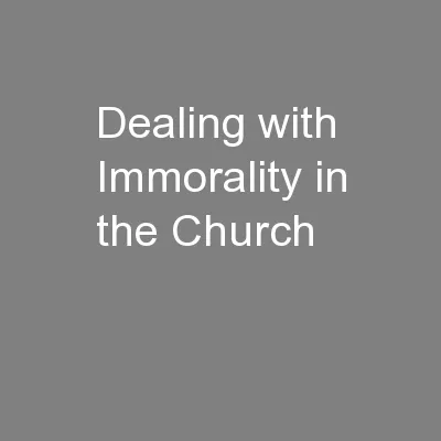 Dealing with Immorality in the Church