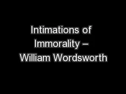 Intimations of Immorality – William Wordsworth