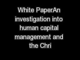 White PaperAn investigation into human capital management and the Chri