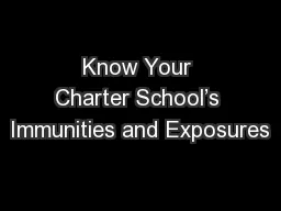 Know Your Charter School’s Immunities and Exposures