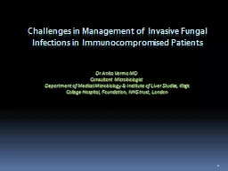 1 Challenges in Management of  Invasive Fungal Infections i