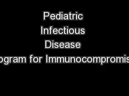 Pediatric Infectious Disease Program for Immunocompromised