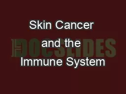 Skin Cancer and the Immune System