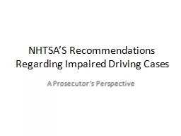 NHTSA’S Recommendations Regarding Impaired Driving Cases