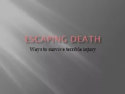 Escaping Death