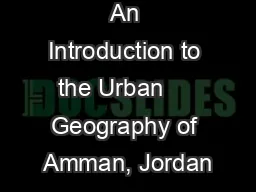 An Introduction to the Urban     Geography of Amman, Jordan
