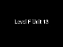 Level F Unit 13