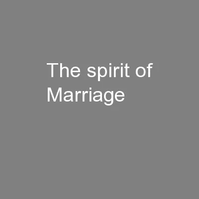 The spirit of Marriage