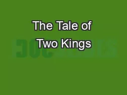 The Tale of Two Kings