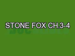 STONE FOX CH.3-4