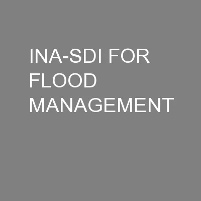 INA-SDI FOR FLOOD MANAGEMENT