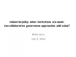 Industrial policy when institutions are weak: