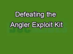 Defeating the Angler Exploit Kit