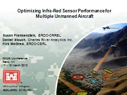 Optimizing Infra-Red Sensor Performance for Multiple Unmann