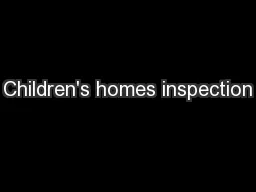 Children's homes inspection
