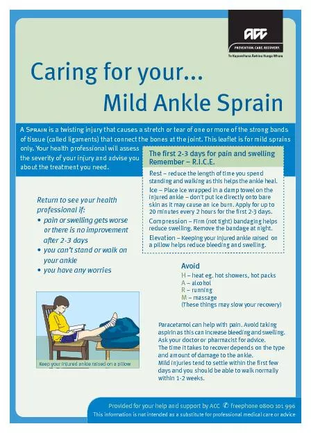 Keep your injured ankle raised on a pillow