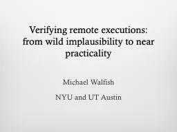 Verifying remote executions: