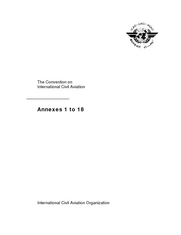 The Convention on International Civil AviationAnnexes 1 to 18Internati