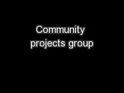 Community projects group