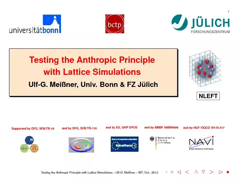 TestingtheAnthropicPrinciplewithLatticeSimulationsUlf-G.Mei